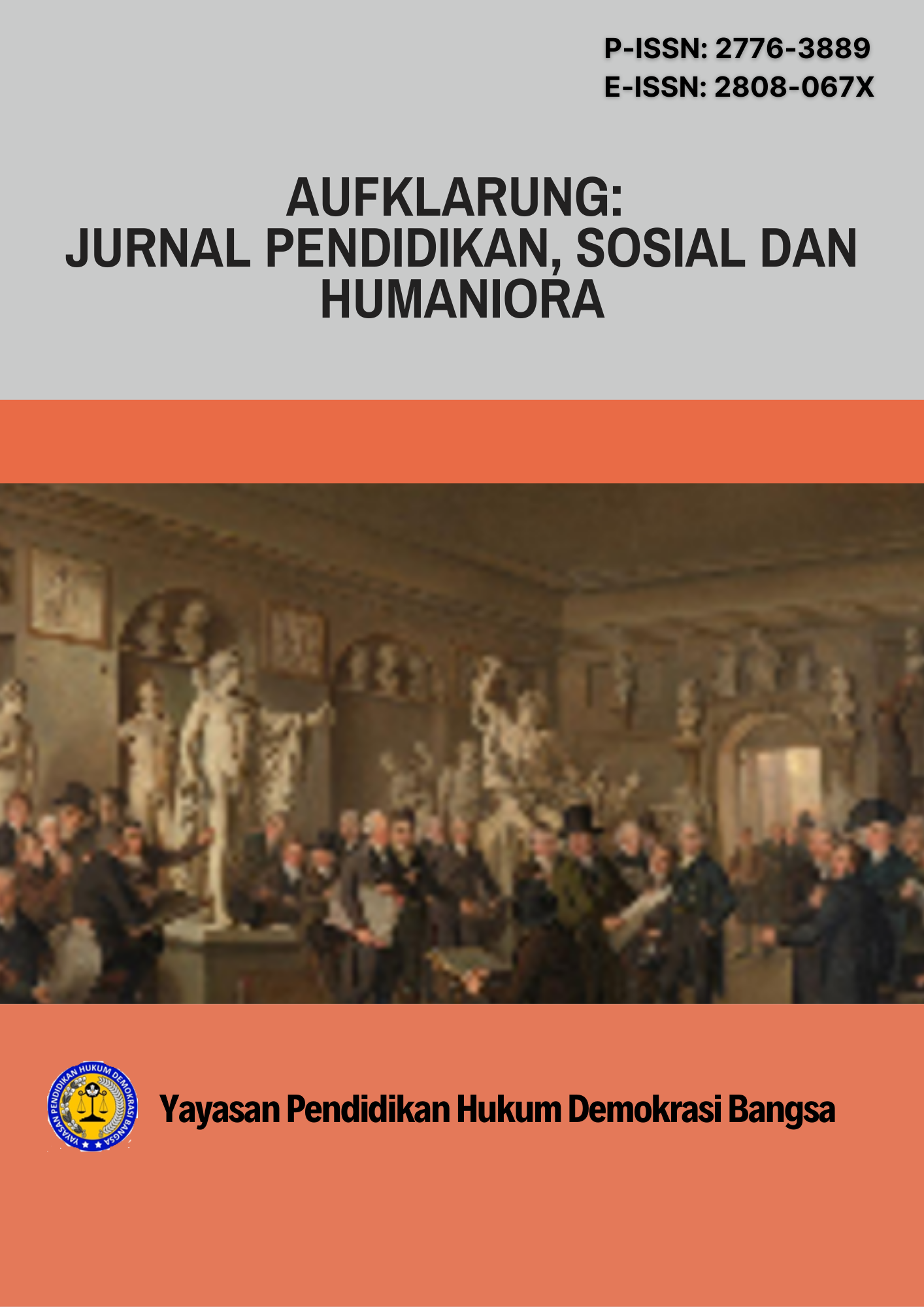					View Vol. 2 No. 4 (2022): Vol. 2 No. 4 ( Desember 2022): Aufklarung: Jurnal Pendidikan, Sosial dan Humaniora
				